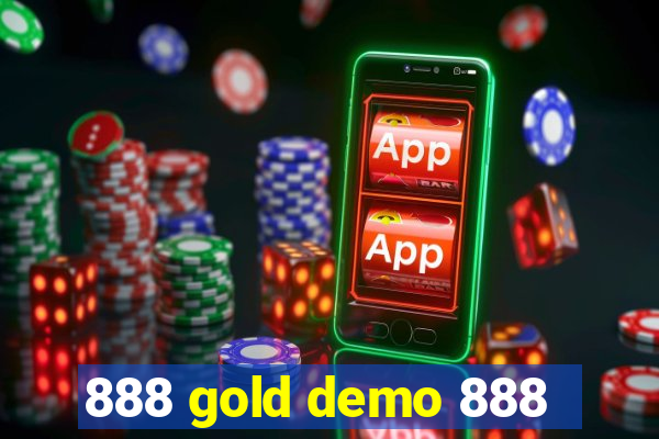 888 gold demo 888